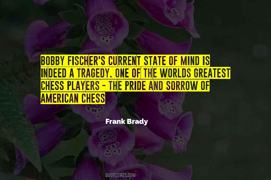 Quotes About Bobby Fischer #555461