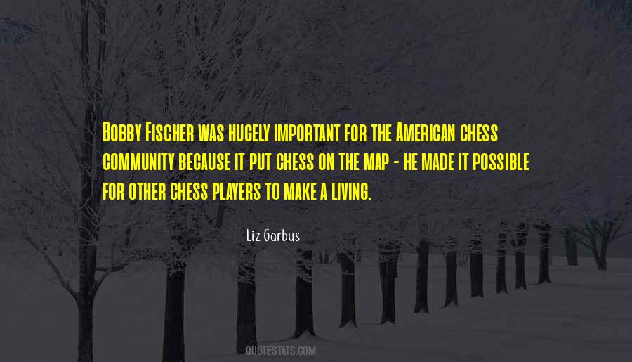 Quotes About Bobby Fischer #807657