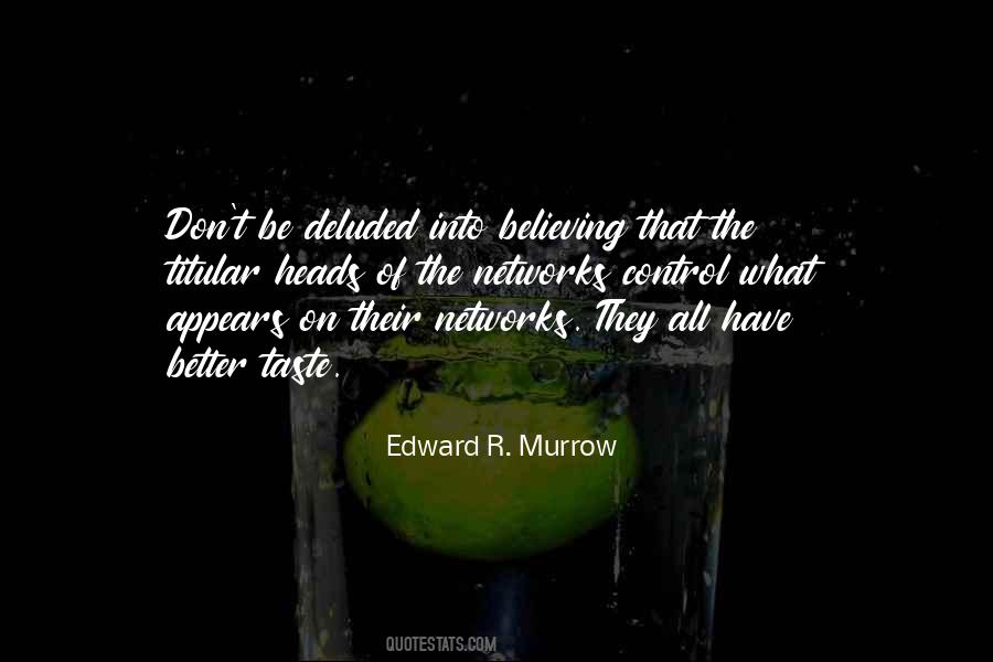 Quotes About Edward R Murrow #211371