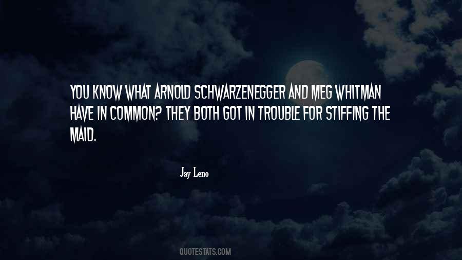 Schwarzenegger Quotes #1536400