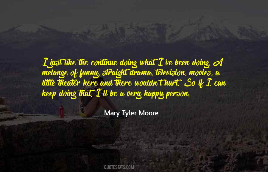 Quotes About Mary Tyler Moore #544969