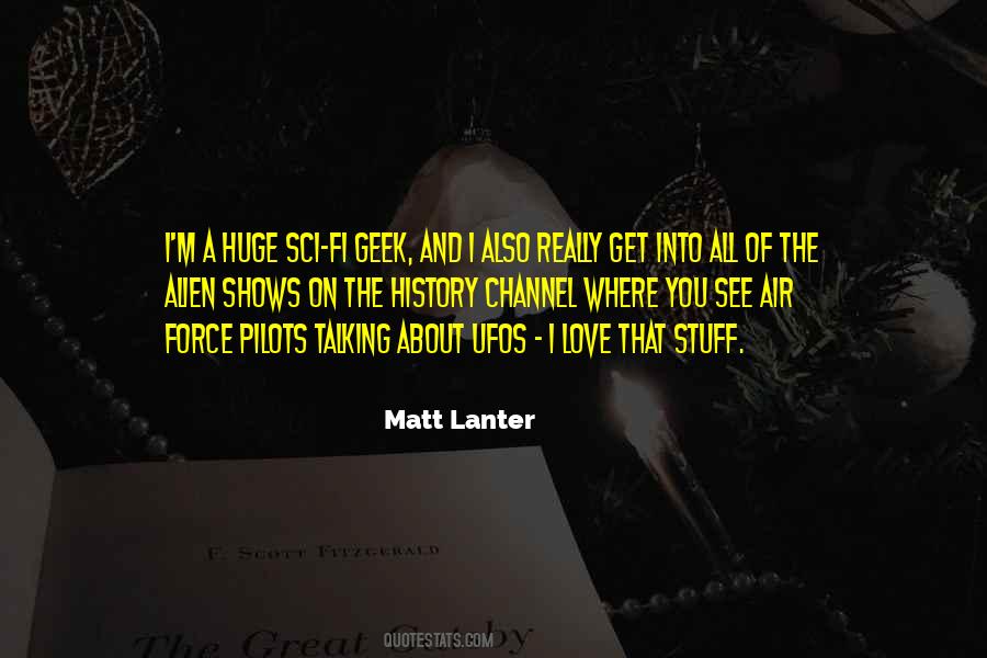 Sci Fi Geek Quotes #1191332