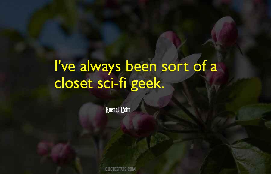 Sci Fi Geek Quotes #1342112