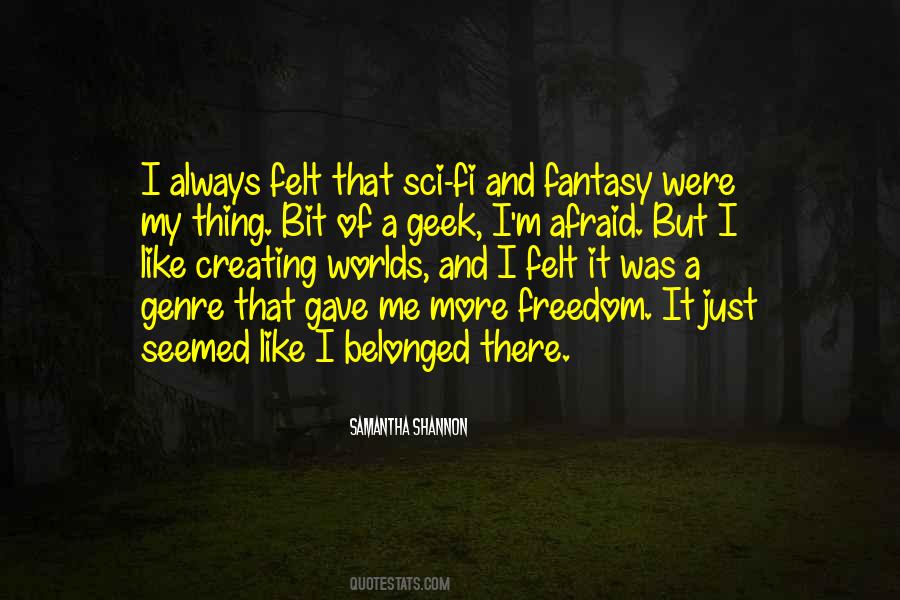 Sci Fi Geek Quotes #309956