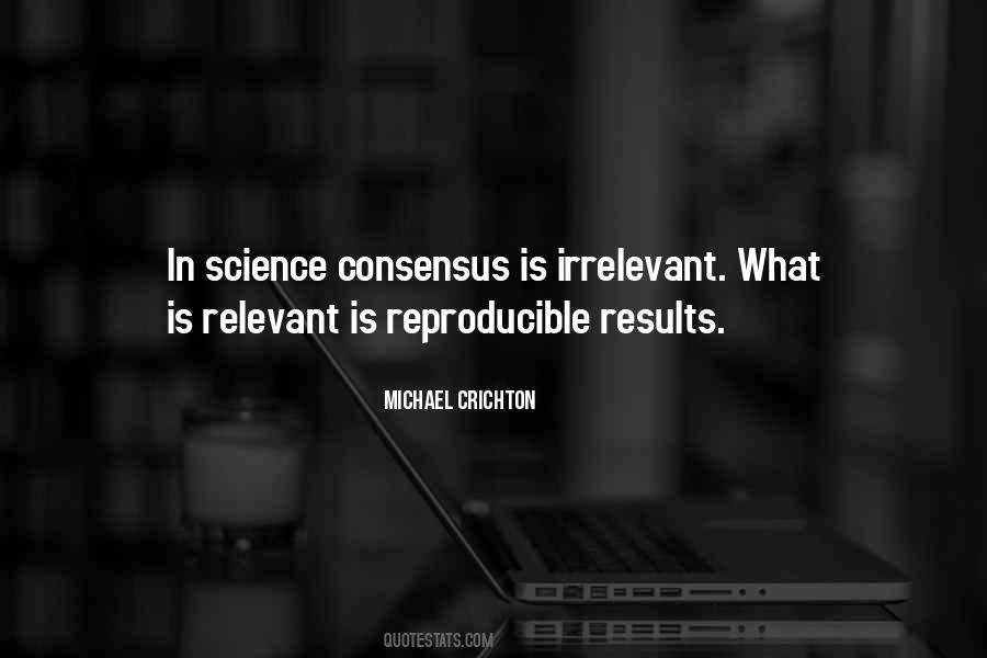 Science Consensus Quotes #256141