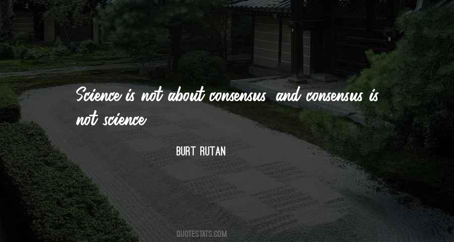 Science Consensus Quotes #498237