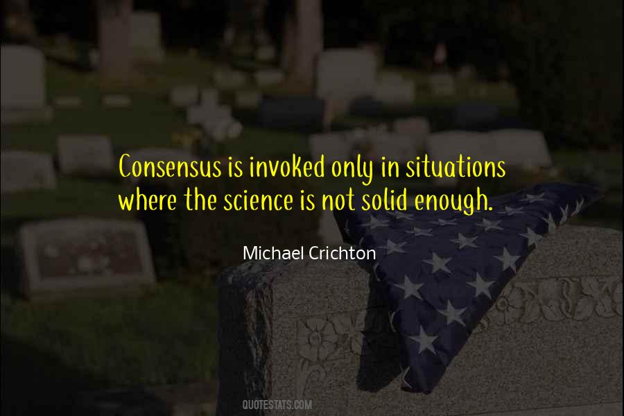 Science Consensus Quotes #614458