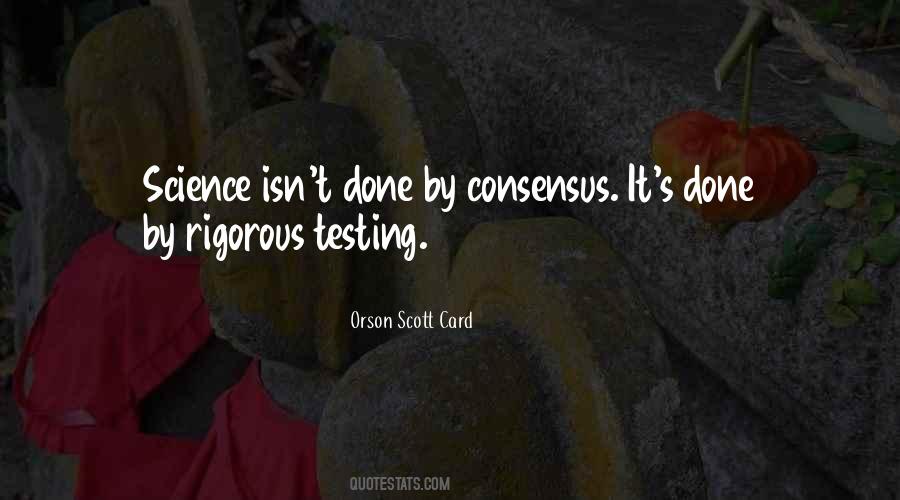 Science Consensus Quotes #732923