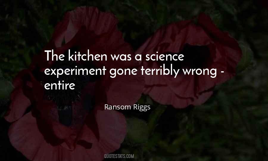 Science Experiment Quotes #1483352
