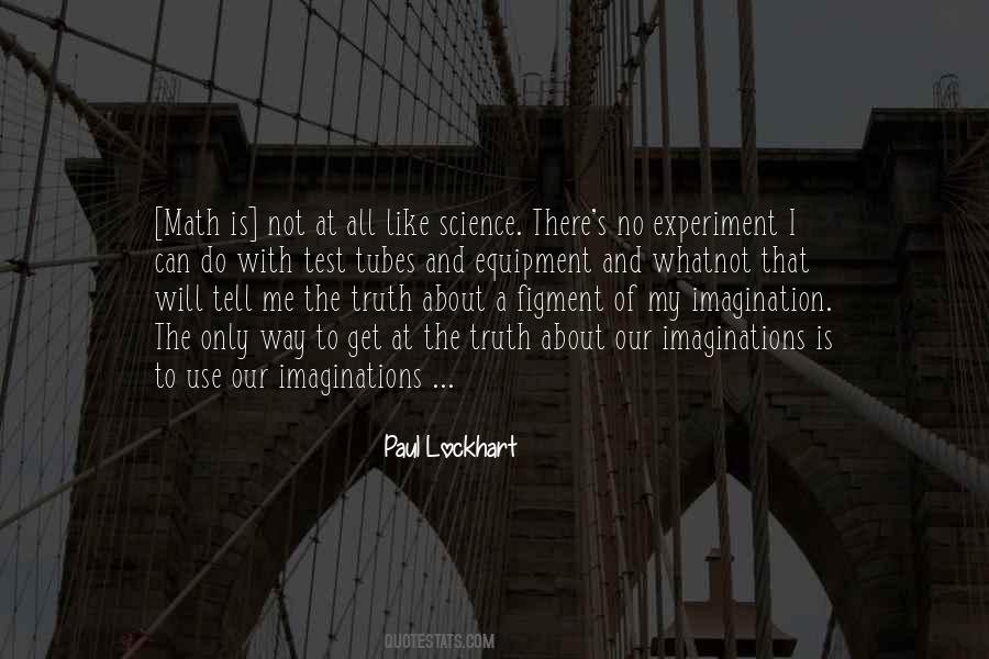 Science Experiment Quotes #1554864