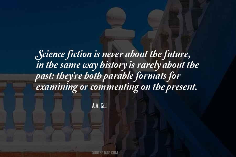 Science Fiction Future Quotes #1469706