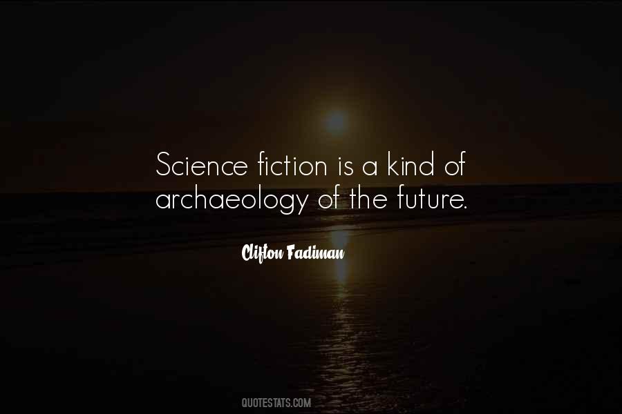 Science Fiction Future Quotes #1490152