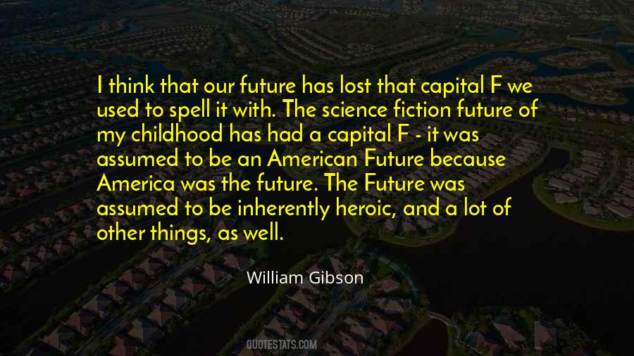 Science Fiction Future Quotes #1544559