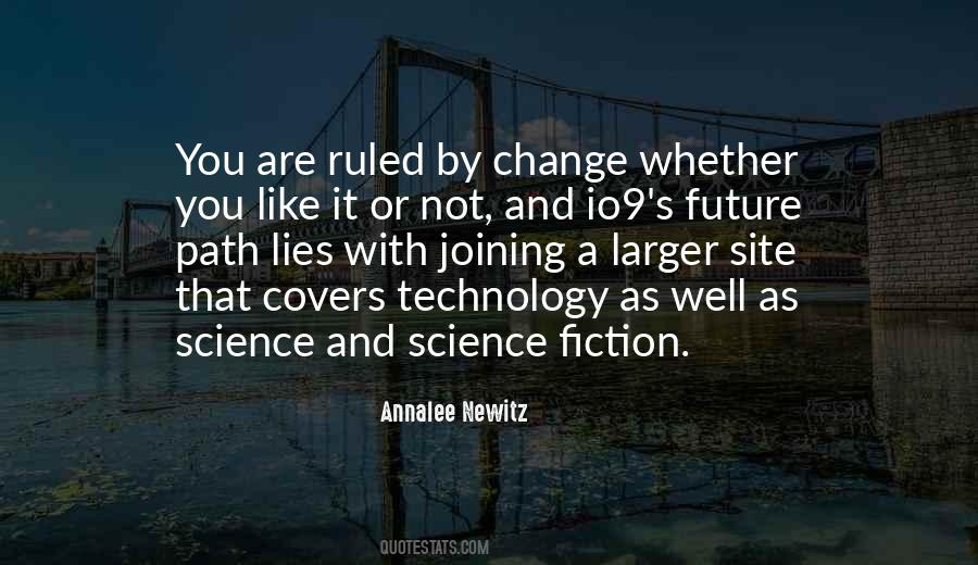 Science Fiction Future Quotes #1741528