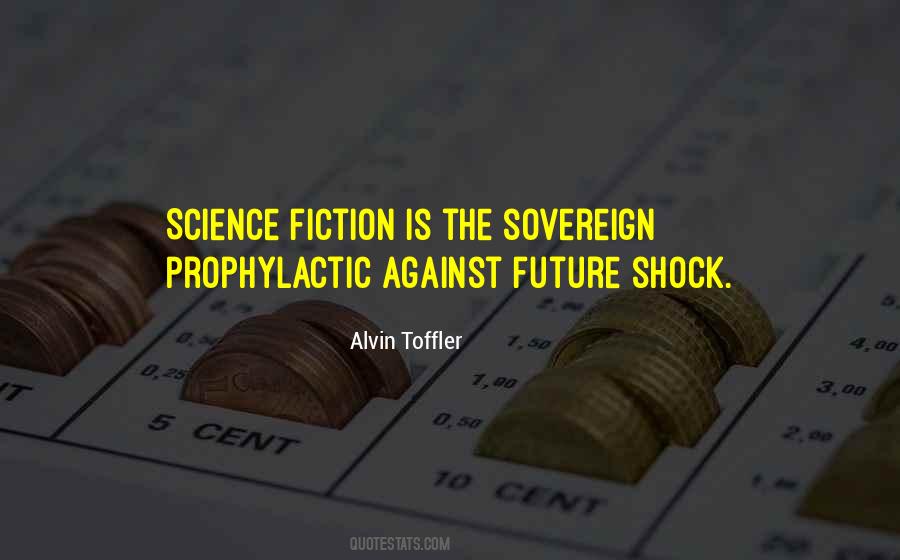 Science Fiction Future Quotes #447365