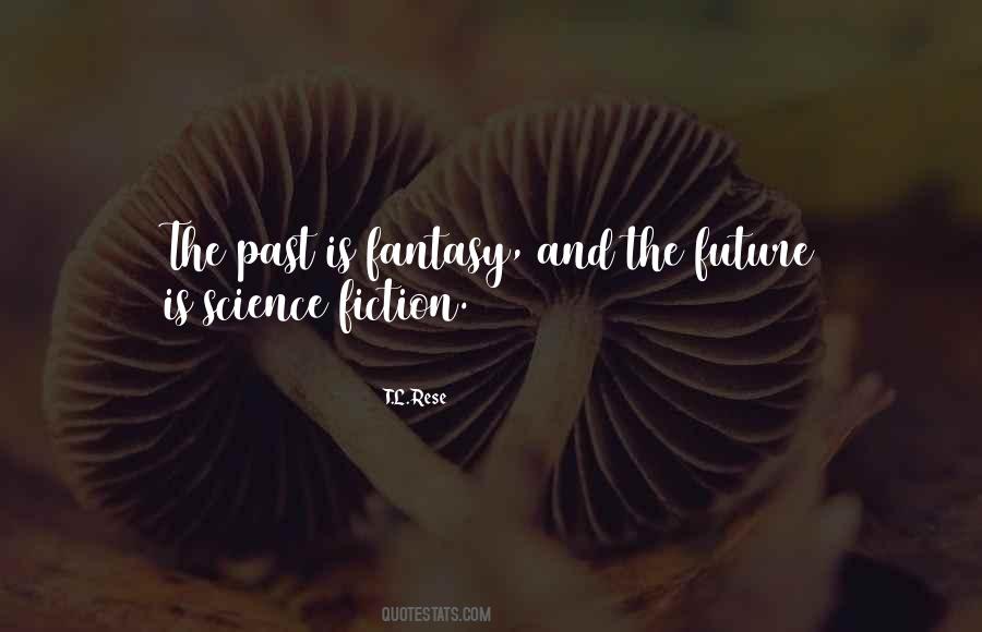Science Fiction Future Quotes #900512