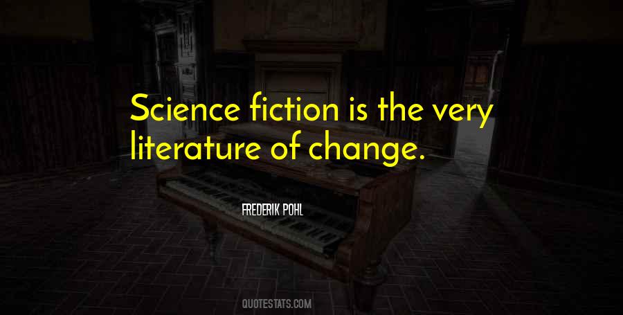 Science Fiction Literature Quotes #449383