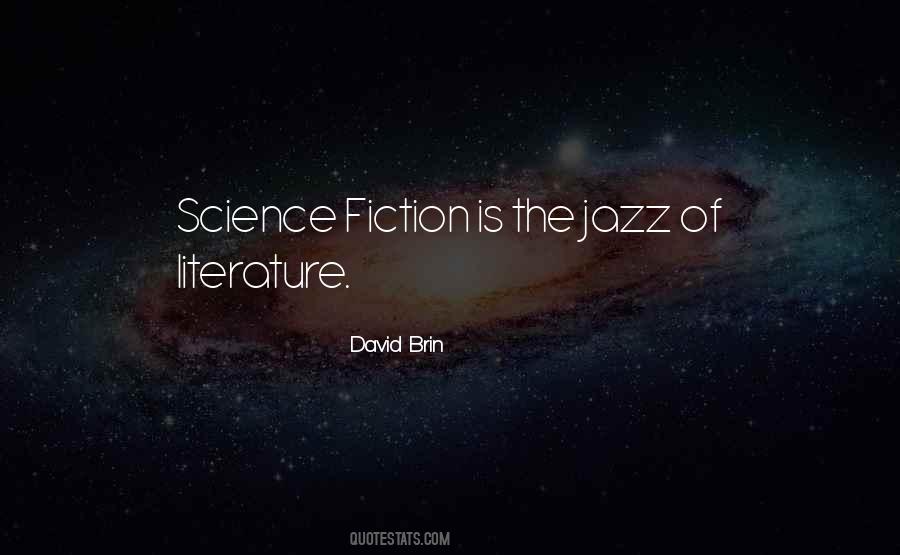 Science Fiction Literature Quotes #882532