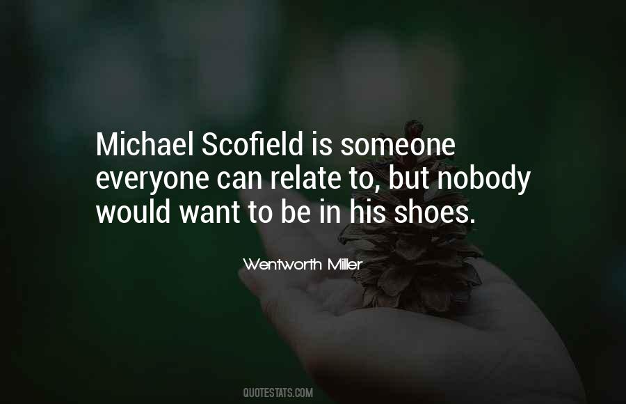 Scofield Quotes #1149055