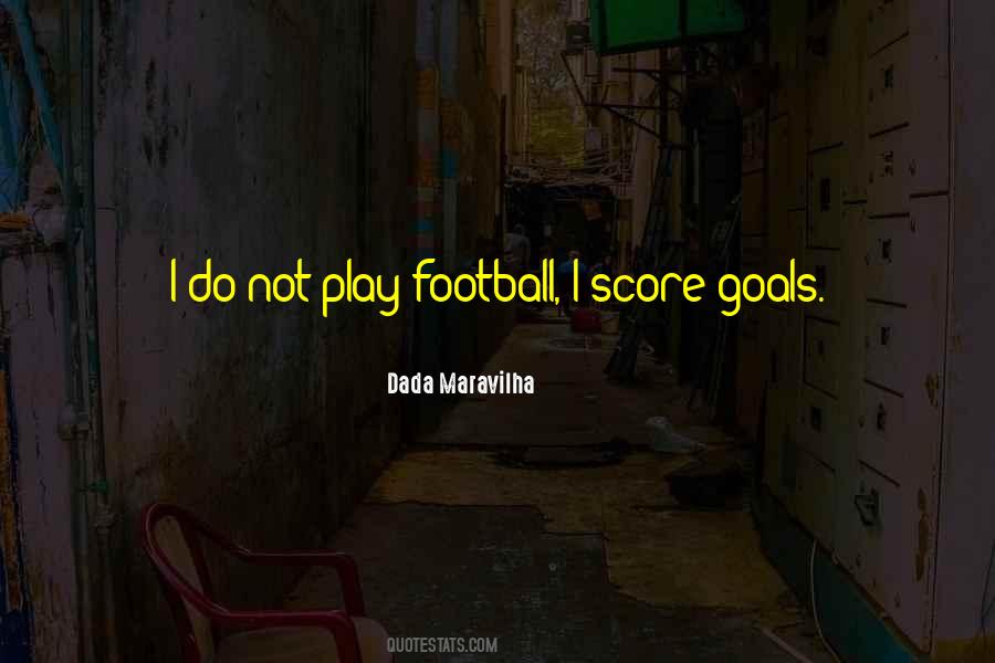 Score Goals Quotes #1301913