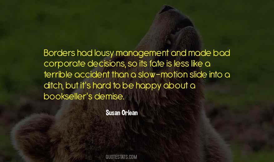 Quotes About Bad Management #141347