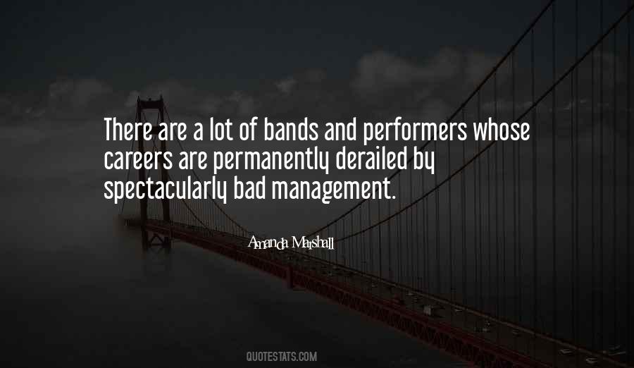 Quotes About Bad Management #1714806