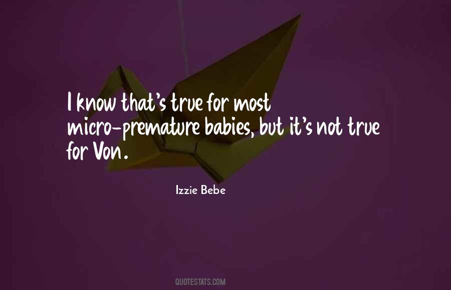 Quotes About Bebe #1236131