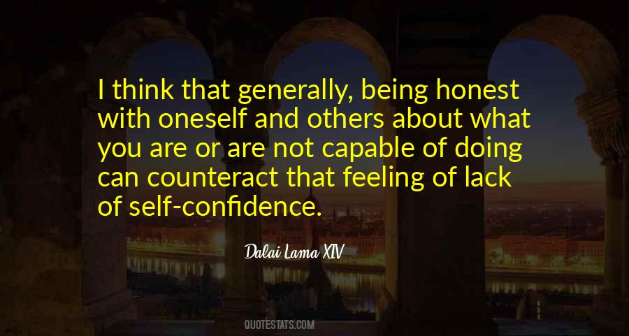 Quotes About Being Honest With Others #1566344