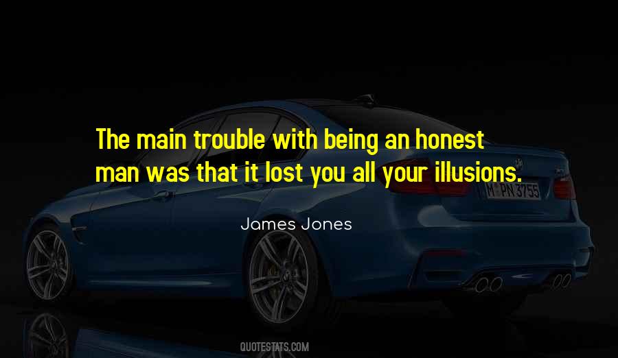 Quotes About Being Honest With Others #46548