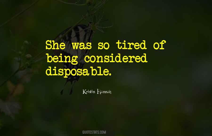 Quotes About Being Disposable #883882