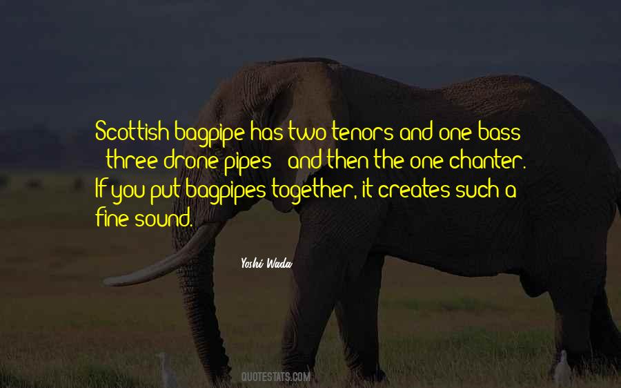 Scottish Bagpipe Quotes #1040475