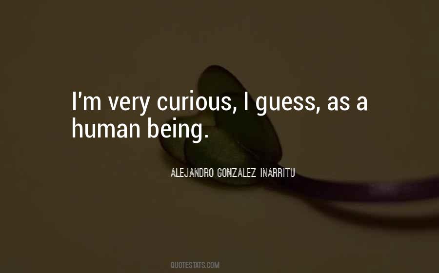 Quotes About Being Curious #105302