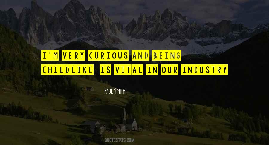 Quotes About Being Curious #1796433