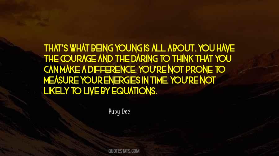 Quotes About Being Daring #1858157