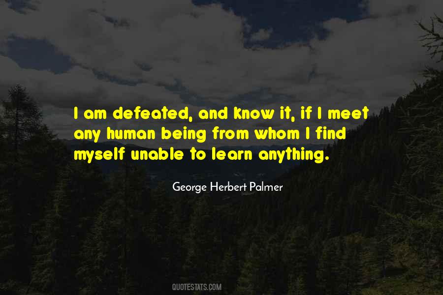 Quotes About Being Defeated #1736175