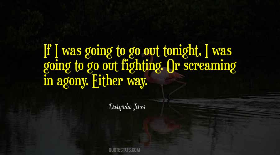 Screaming Out Quotes #686615