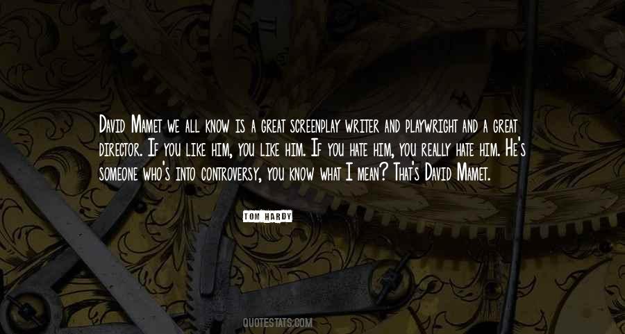 Screenplay Writer Quotes #1766816