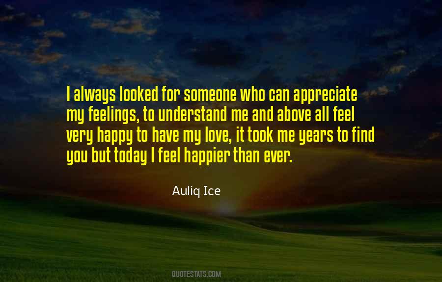 Quotes About Appreciate Someone #1434600