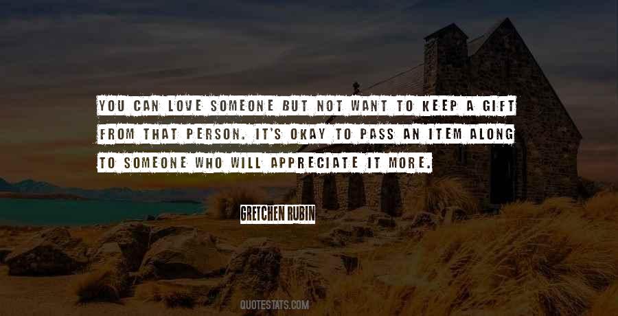 Quotes About Appreciate Someone #356189