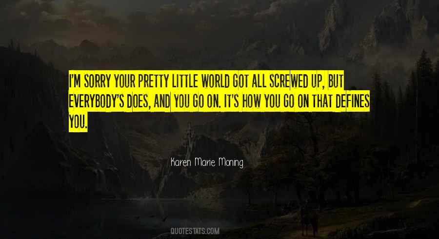 Screwed Up World Quotes #395985