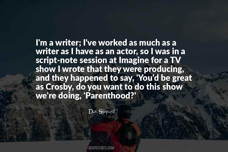 Script Writer Quotes #1010925