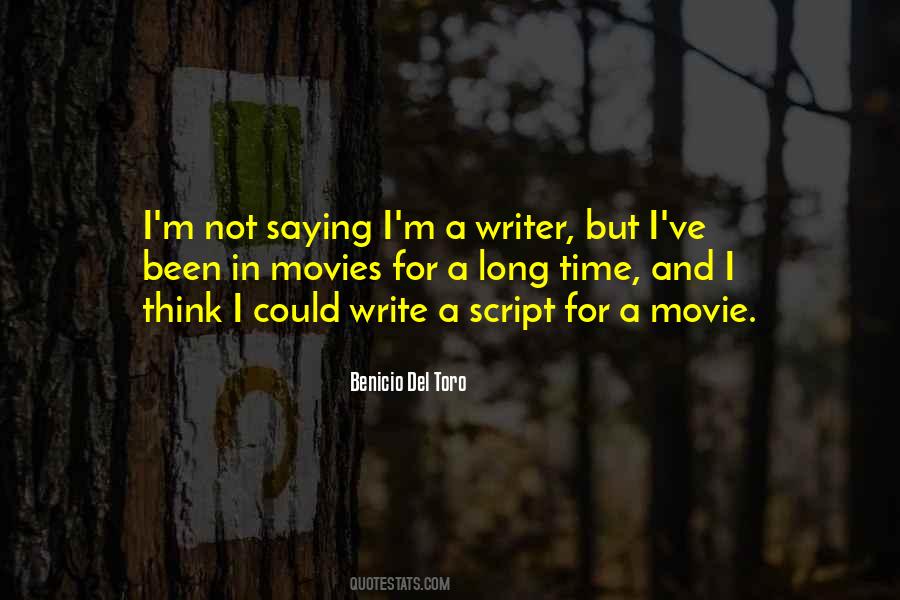 Script Writer Quotes #1241358
