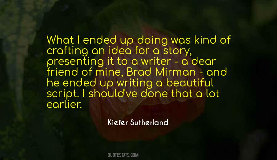 Script Writer Quotes #354488