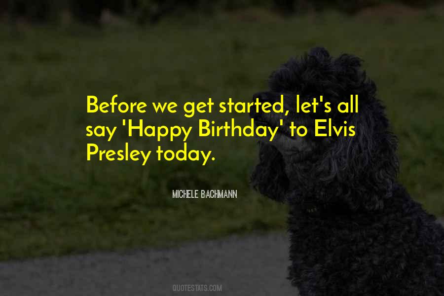 Quotes About Elvis Presley #1013035