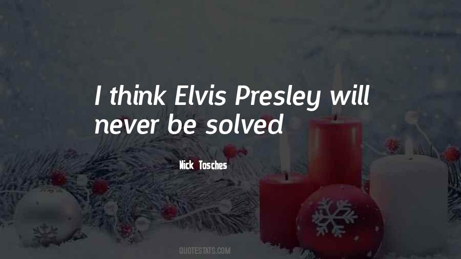 Quotes About Elvis Presley #109500