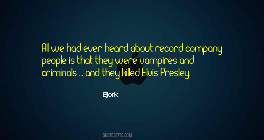 Quotes About Elvis Presley #1568399