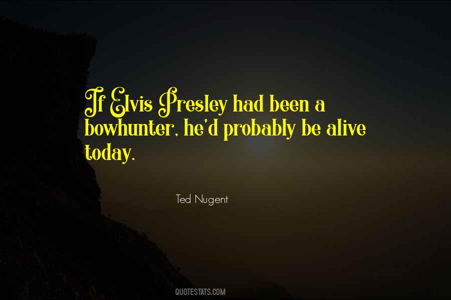 Quotes About Elvis Presley #342647