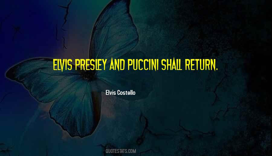 Quotes About Elvis Presley #807891