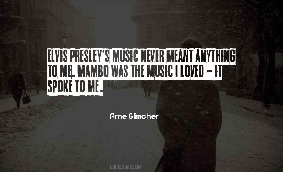 Quotes About Elvis Presley #810204