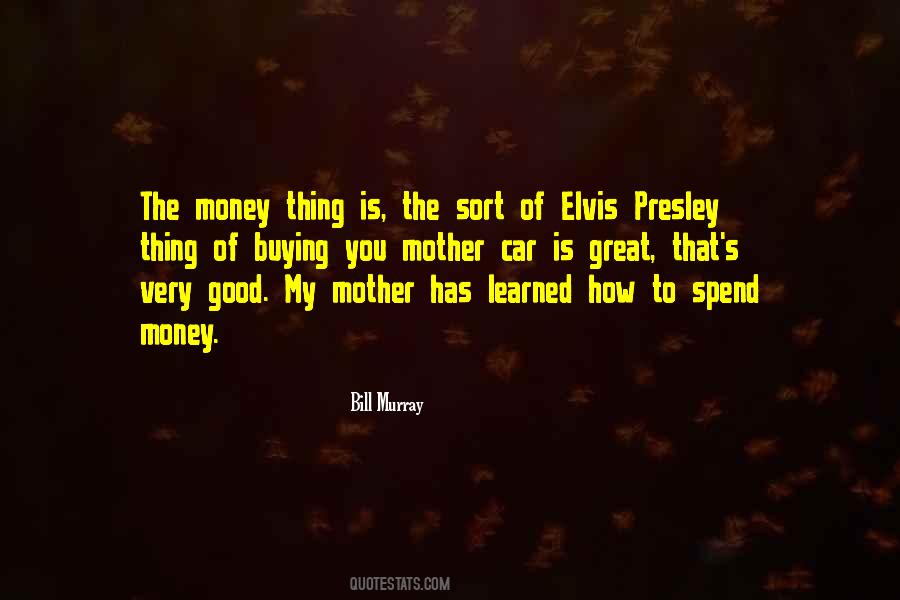 Quotes About Elvis Presley #838393